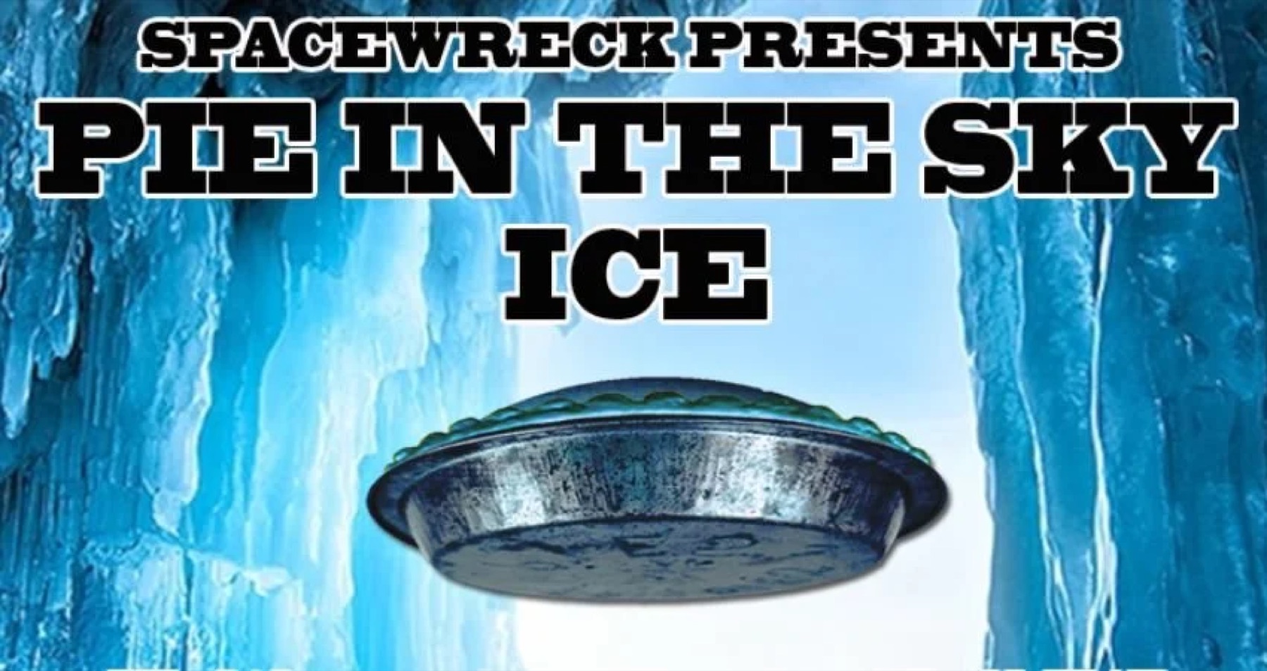 Pie in the Sky – ICE poster